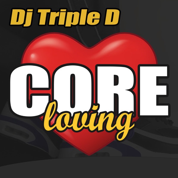 DJ Triple D - Hardcore Loving	